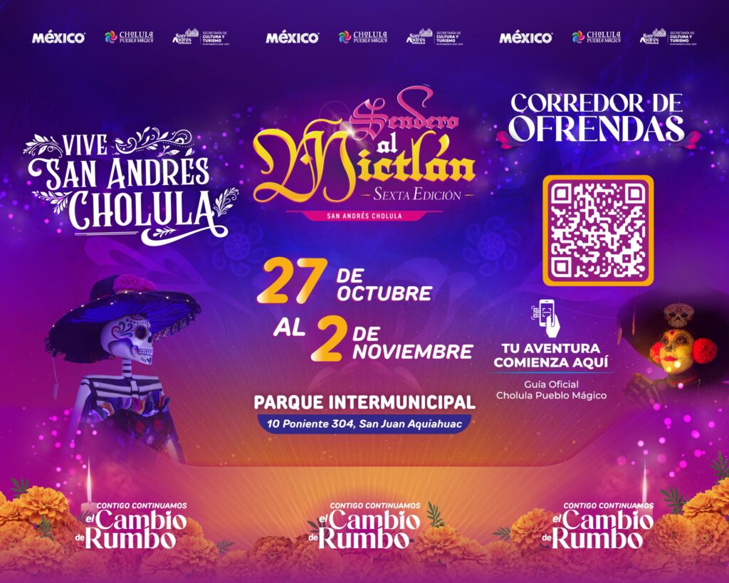 DÓNDE IR | No te pierdas la Sexta Edición del festival “Sendero Al Mictlán” en San Andrés Cholula